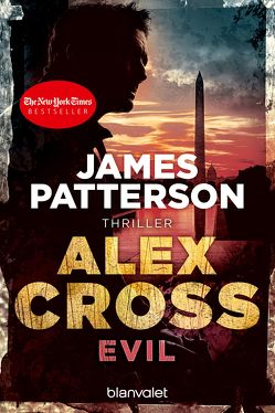 Evil – Alex Cross 20 von Patterson,  James, Strohm,  Leo