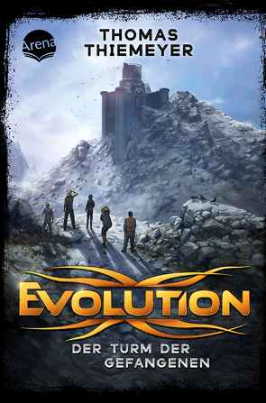 Evolution (2). Der Turm der Gefangenen von Thiemeyer,  Thomas