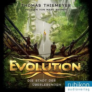 Evolution von Bremer,  Mark, Thiemeyer,  Thomas
