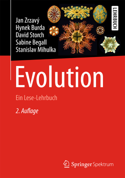 Evolution von Begall,  Sabine, Burda,  Hynek, Burda,  Jan, Mihulka,  Stanislav, Storch,  David, Zrzavý,  Jan