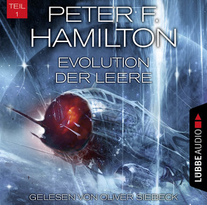 Evolution der Leere – Teil 1 von Hamilton,  Peter F., Siebeck,  Oliver