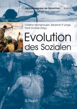 Evolution des Sozialen von Hennighausen,  Christine, Lange,  Benjamin P., Schwab,  Frank