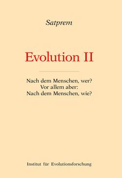 Evolution II von Satprem