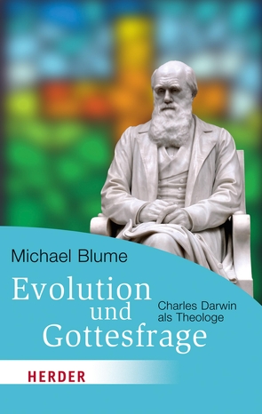 Evolution und Gottesfrage von Blume,  Michael