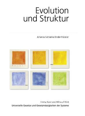 Evolution und Struktur von Binder-Hürzeler,  Johanna Katharina