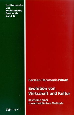 Evolution von Wirtschaft und Kultur von Herrmann-Pillath,  Carsten
