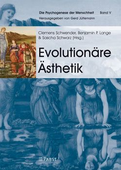 Evolutionäre Ästhetik von Lange,  Benjamin P., Schwarz,  Sascha, Schwender,  Clemens