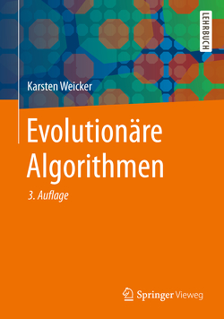 Evolutionäre Algorithmen von Weicker,  Karsten