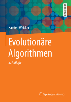 Evolutionäre Algorithmen von Weicker,  Karsten