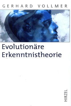 Evolutionäre Erkenntnistheorie von Fischer,  Ernst Peter, Vollmer,  Gerhard