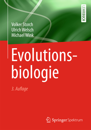 Evolutionsbiologie von Storch,  Volker, Welsch,  Ulrich, Wink,  Michael