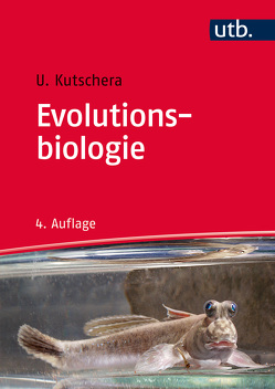 Evolutionsbiologie von Kutschera,  Ulrich