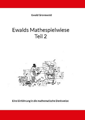 Ewalds Mathespielwiese von Gronewold,  Ewald