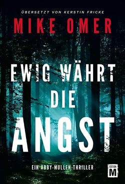 Ewig währt die Angst von Fricke,  Kerstin, Omer,  Mike