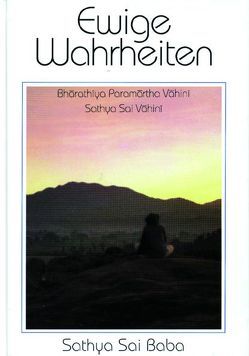 Ewige Wahrheiten von Fechner,  Hardy, Fechner,  Shanti, Sathya Sai Baba