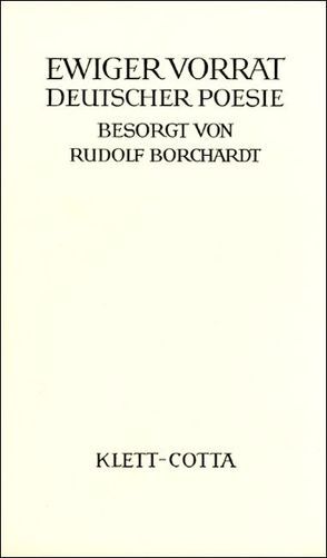 Ewiger Vorrat deutscher Poesie von Borchardt,  Rudolf