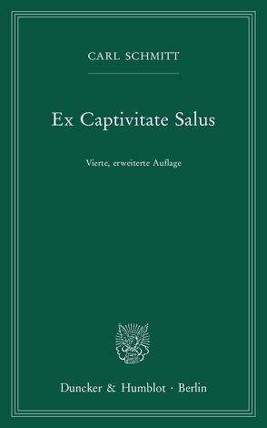 Ex Captivitate Salus. von Schmitt,  Carl