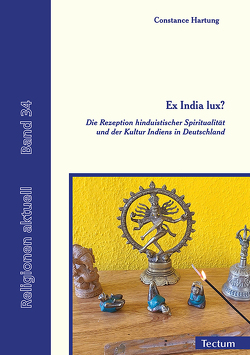 Ex India lux? von Hartung,  Constance