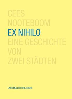 Ex Nihilo von Nooteboom,  Cees
