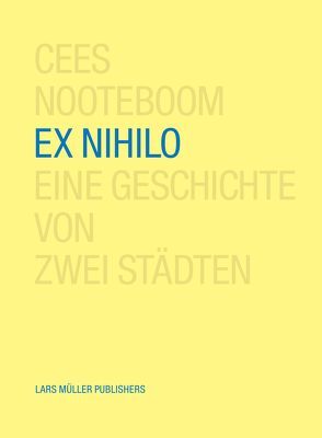 Ex Nihilo von Nooteboom,  Cees