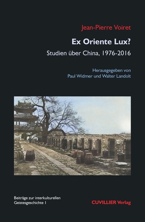 Ex Oriente Lux? von Landolt,  Walter, Voiret,  Jean-Pierre, Widmer,  Paul