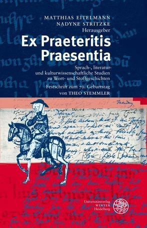 Ex Praeteritis Praesentia von Eitelmann,  Matthias, Stritzke,  Nadyne