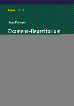 Examens-Repetitorium Allgemeines Schuldrecht von Petersen, Petersen,  Jens