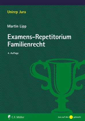 Examens-Repetitorium Familienrecht von Lipp,  Martin