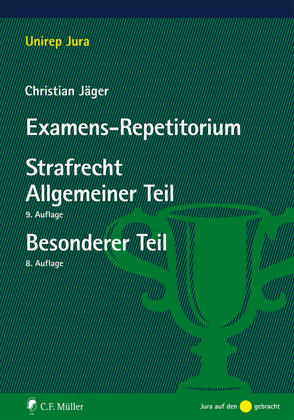 Examens-Repetitorium Strafrecht Allgemeiner Teil (9.A.) / Strafrecht Besonderer Teil (8.A.) von Jaeger,  Christian