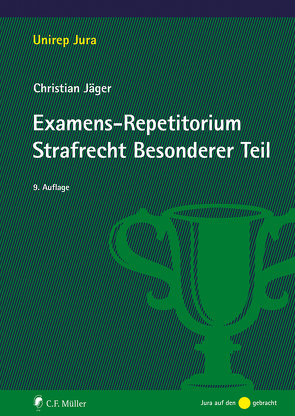 Examens-Repetitorium Strafrecht Besonderer Teil von Jaeger,  Christian