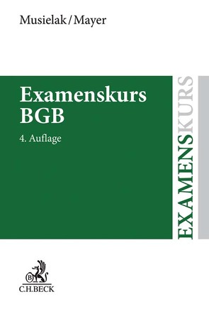 Examenskurs BGB von Mayer,  Claudia, Musielak,  Hans-Joachim