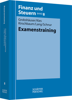 Examenstraining von Grobshäuser,  Uwe, Kies,  Dieter, Kirschbaum,  Jürgen, Lang,  Fritz, Schnur,  Peter