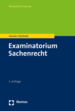 Examinatorium Sachenrecht von Berthold,  Benedikt, Gieseler,  Dieter