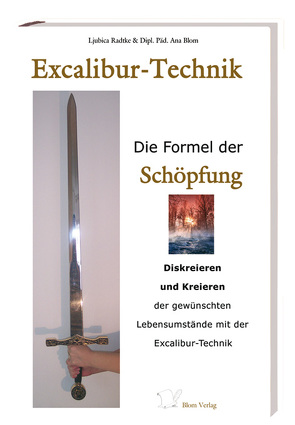 Excalibur – Technik von Blom,  Ana, Radtke,  Ljubica