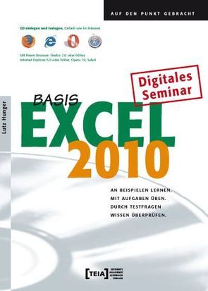 Excel 2010 Basis von Hunger,  Lutz