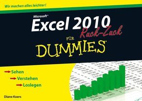 Excel 2010 für Dummies Ruck-Zuck von Koers,  Diane, Lambrich,  Sabine