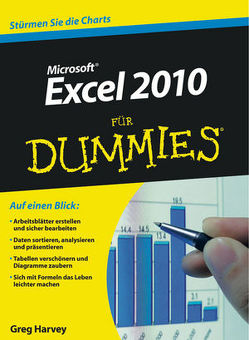 Excel 2010 für Dummies von Harvey,  Greg, Hesse-Hujber,  Martina, Lambrich,  Sabine