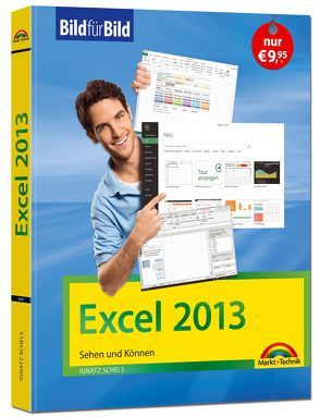 Excel 2013 Bild für Bild sehen und können von Schels,  Ignatz