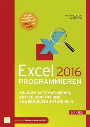 Excel 2016 programmieren von Kofler,  Michael, Nebelo,  Ralf