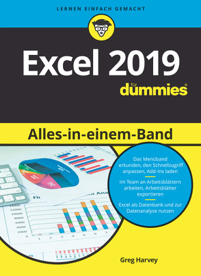 Excel 2019 Alles in einem Band für Dummies von Harvey,  Greg, Muhr,  Judith