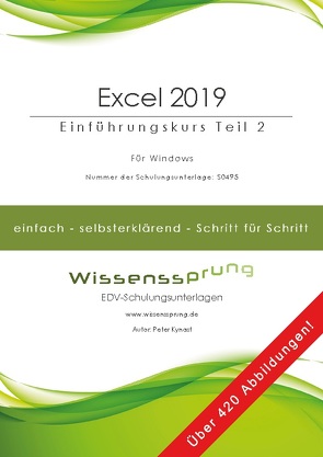 Excel 2019 – Einführungskurs Teil 2 von Kynast,  Peter