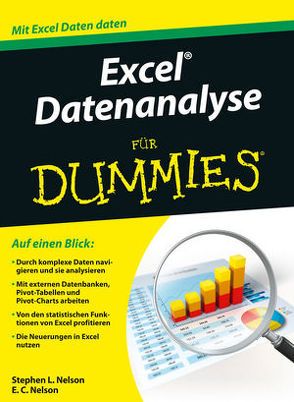 Excel Datenanalyse für Dummies von Haselier,  Rainer G., Nelson,  Stephen L.
