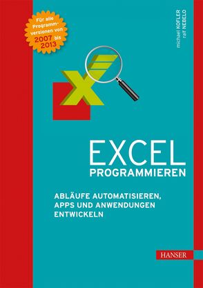 Excel programmieren von Kofler,  Michael, Nebelo,  Ralf