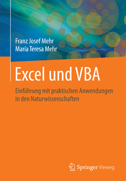 Excel und VBA von Mehr,  Franz Josef, Mehr,  María Teresa