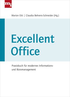 Excellent Office von Behrens-Schneider,  Claudia, Etti,  Marion