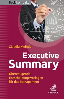 Executive Summary von Meindel,  Claudia