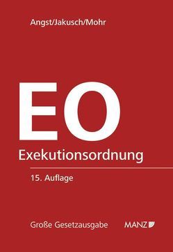 Exekutionsordnung von Angst,  Peter, Jakusch,  Werner, Mohr,  Franz