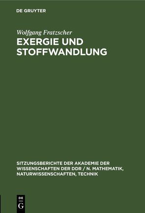 Exergie und Stoffwandlung von Fratzscher,  Wolfgang