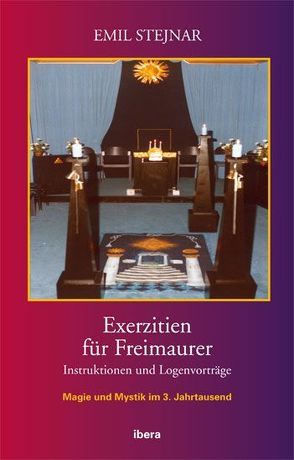Exerzitien für Freimaurer von Stejnar,  Emil
