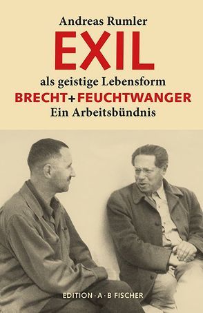 EXIL als geistige Lebensform von Rumler,  Andreas